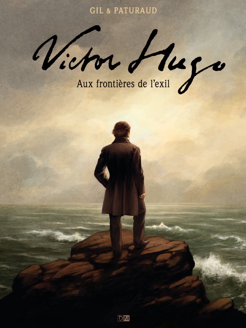 Victor Hugo Aux frontières de l'Exil One shot