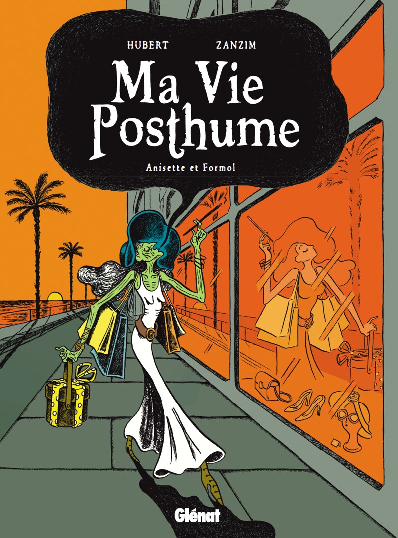 Preview Ma Vie Posthume 2. Anisette et Formol
