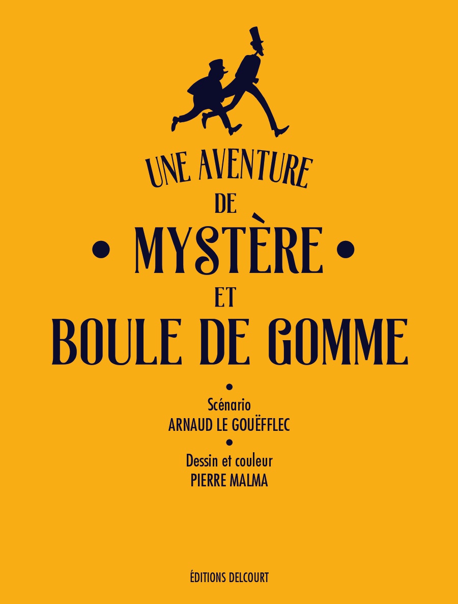 Preview Mystère et Boule de Gomme (Une aventure de) Récit complet Preview Mystère et Boule de Gomme (Une aventure de) Récit complet