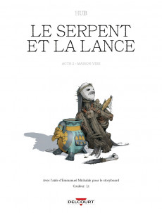 Le serpent et la lance : le thriller aztèque et à sang de Hub