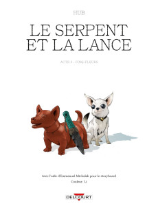 Le Serpent et la Lance (2020) - Serpent et la Lance, Le - LastDodo
