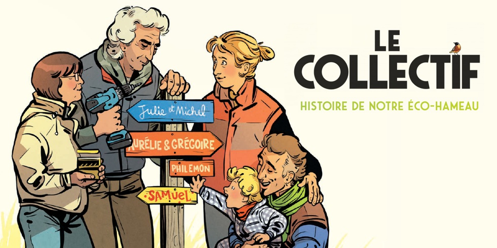 Preview : Collectif (Le) (Feuillas, Wambre) - Le Collectif - Histoire de notre éco-hameau