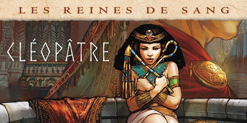 Les reines de sang - Cléopâtre, la reine fatale Tome 4 - Thierry